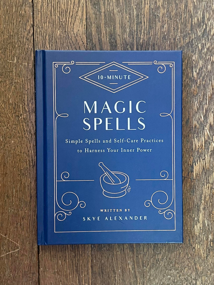 10-Minute Magic Spells by Skye Alexander – SQecial Media