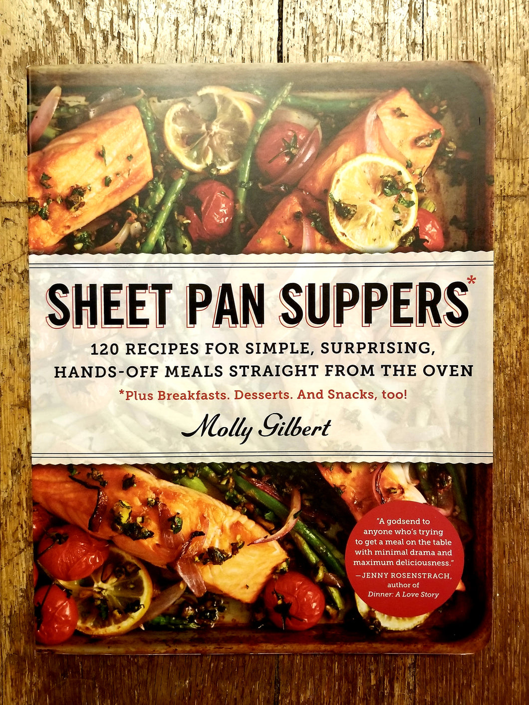 Sheet Pan Suppers by Molly Gilbert