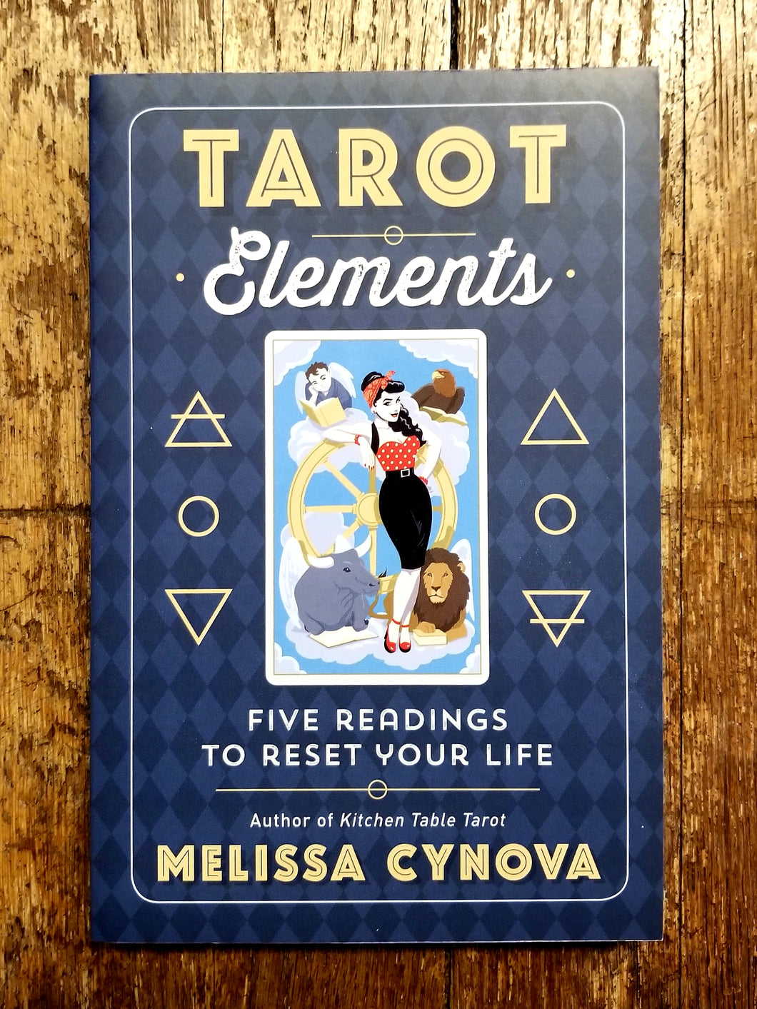 Tarot Elements: Five Readings to Reset Your Life by Melissa Cynova