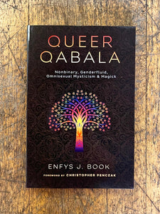Queer Qabala by Enfys J. Book